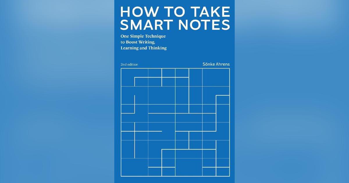 How to Take Smart Notes