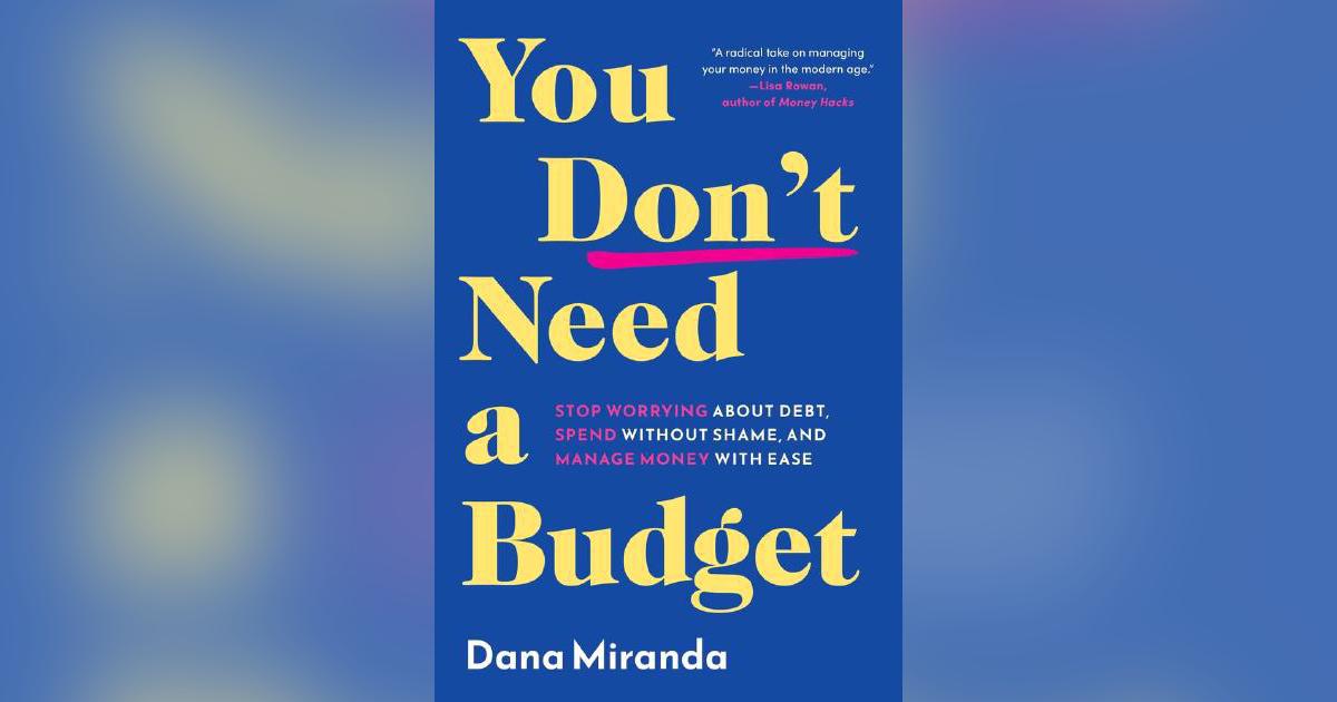 You Don't Need a Budget