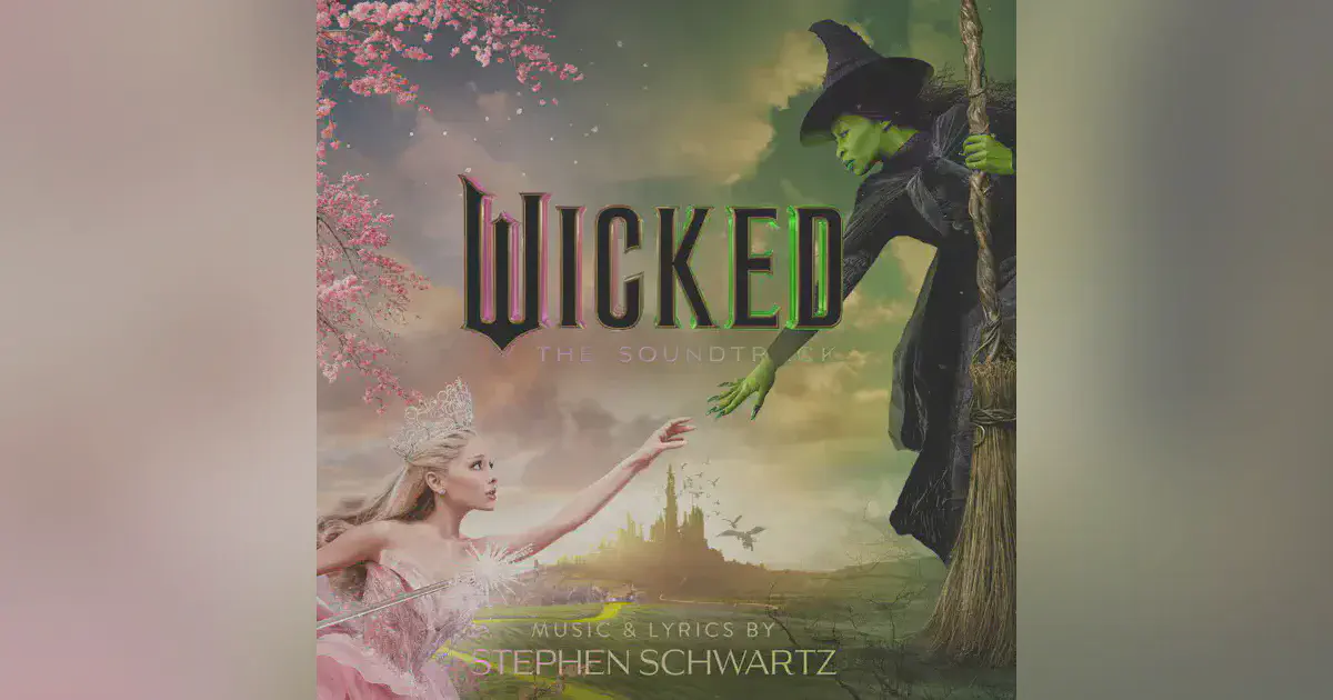 Wicked: The Soundtrack