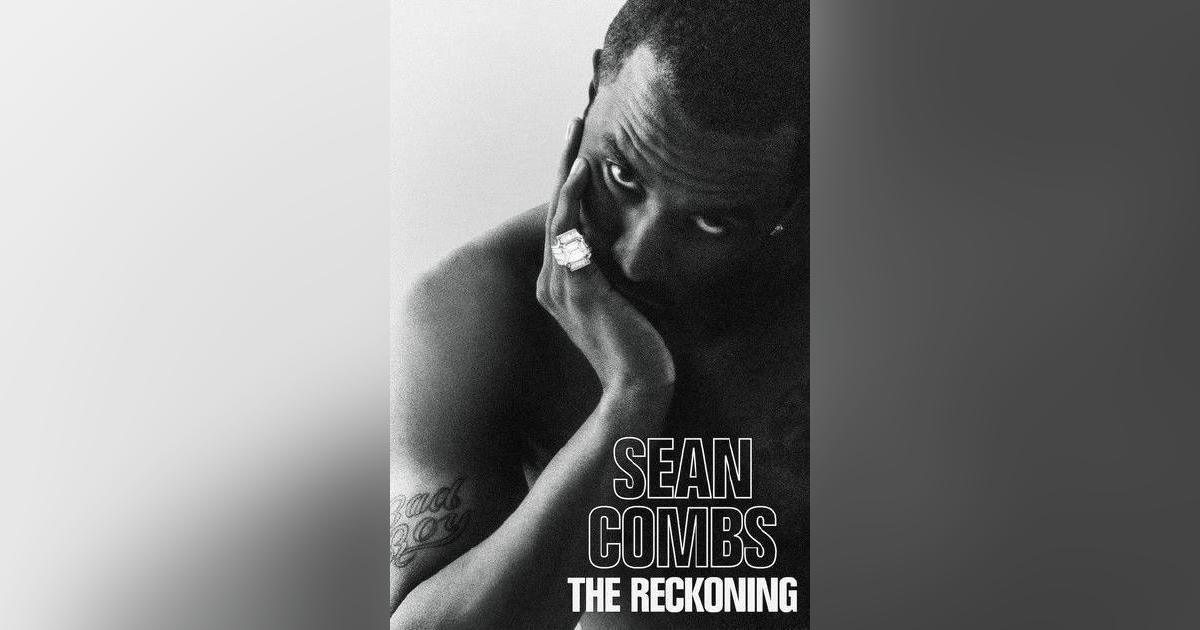 Sean Combs: The Reckoning
